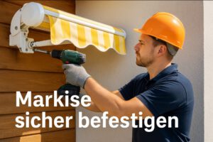Befestigung von Markisen an Holzbalken oder Beton